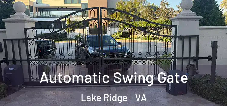  Automatic Swing Gate Lake Ridge - VA