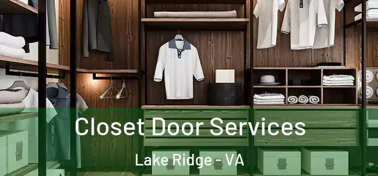 Closet Door Services Lake Ridge - VA