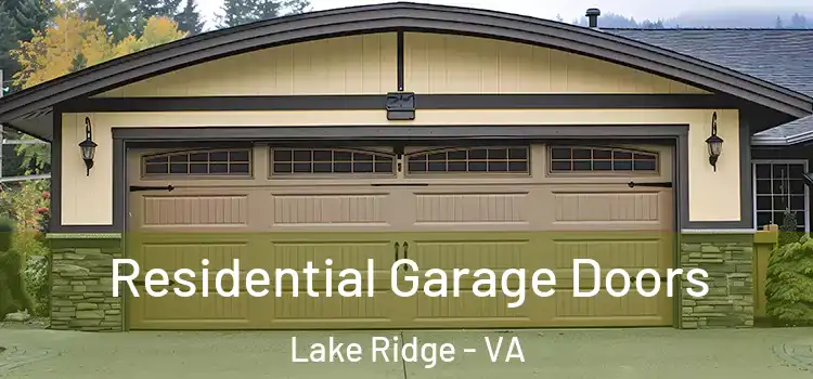  Residential Garage Doors Lake Ridge - VA