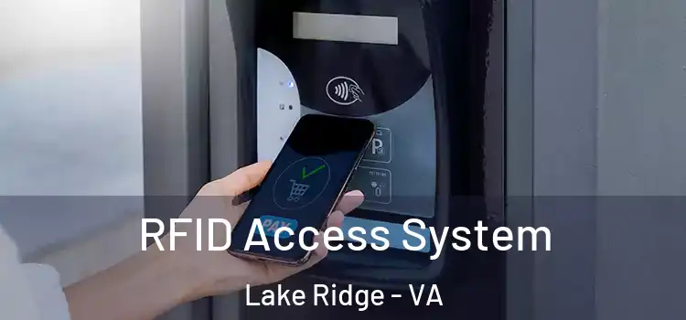  RFID Access System Lake Ridge - VA
